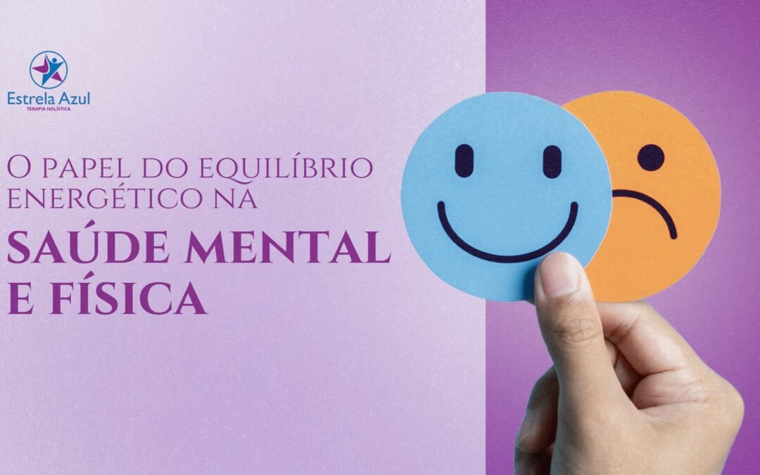 O equilíbrio energético na saúde mental e física